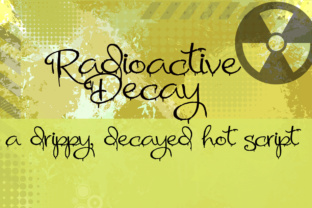 Radioactive Decay: A Script Handwritten Typeface for Editorial Impact